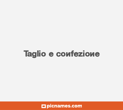 Taglio e confezione